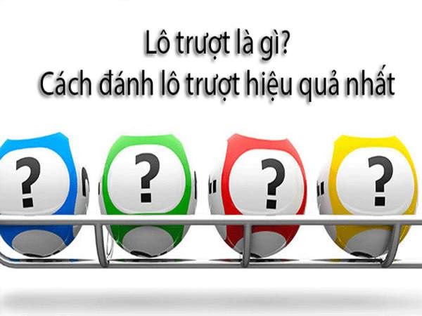 Lô trượt là gì